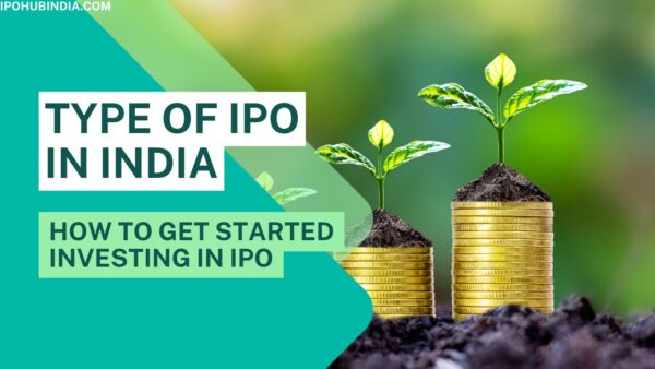 type of ipo in india